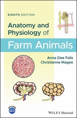 Anatomy & Physiology of Farm Animals