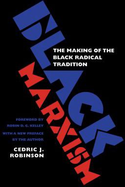 Black Marxism (with New Preface)