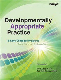 Developmentally Appropriate Practice (w/CD)
