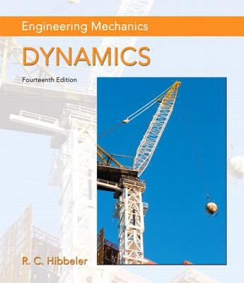 Engineering Mechanics: Dynamics (TEXT ONLY)