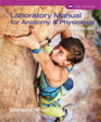 Laboratory Manual for Anatomy & Physiology featuring Martini Art (Pig Version)