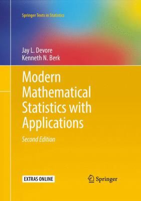 Modern Mathematical Statistics with Appl