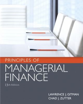 Prin of Managerial Finance (w/out MyFinanceLab)