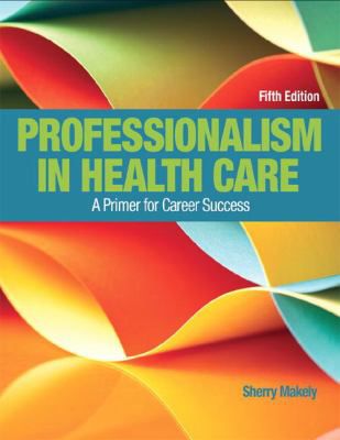 Professionalism in Health Care (w/out Access)