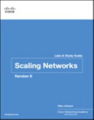 Scaling Networks V6 Labs & Study Guide