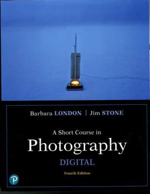 Short Course in Photography: Digital