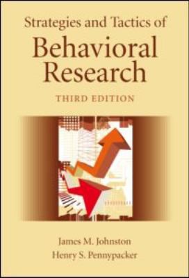 Strategies & Tactics of Behavioral Research