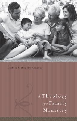 Theology for Family Ministry