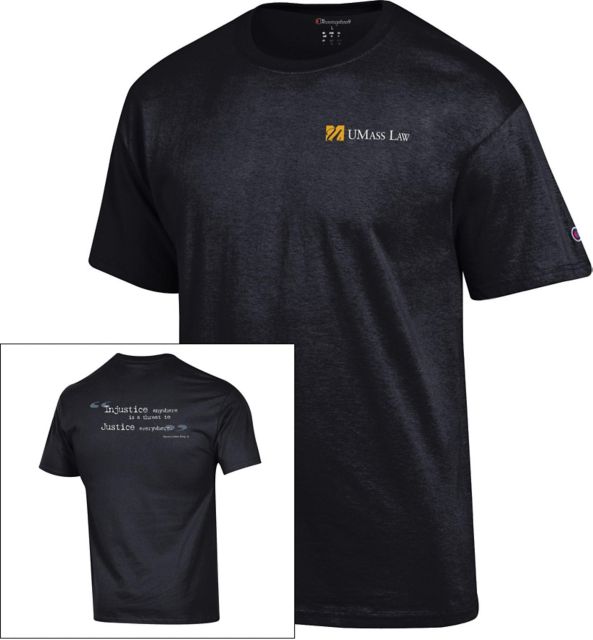 University of Massachusetts Dartmouth Law "Injustice anywhere is a threat to Justice everywhere." Short Sleeve T-Shirt